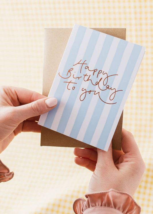 Blue Stripe 'Happy Birthday to You’ Card